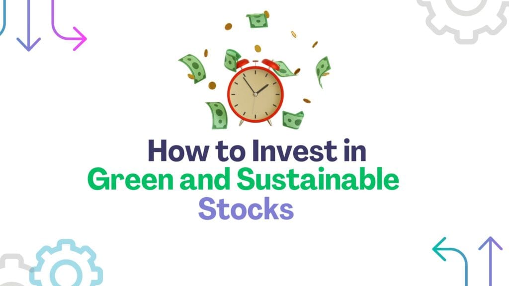 Green and Sustainable Stocks