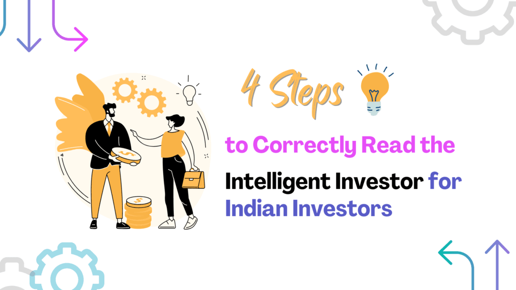 4 Steps to Correctly Read the Intelligent Investor